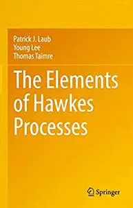 The Elements of Hawkes Processes