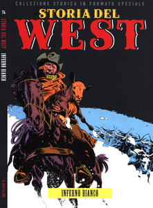 Storia Del West - Volume 74 - Inferno Bianco (Sole 24 Ore)