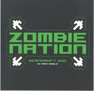 Zombie Nation - Kernkraft 400