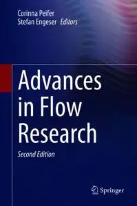 Advances in Flow Research, Second Edition (Repost)