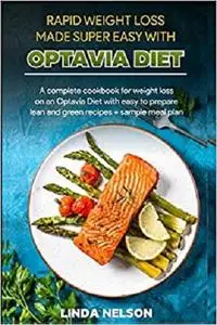 RAPID WEIGHT LOSS MADE SUPER EASY WITH OPTAVIA DIET