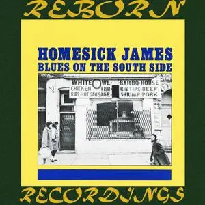 Homesick James Williamson - Blues on the South Side (1964/2019)