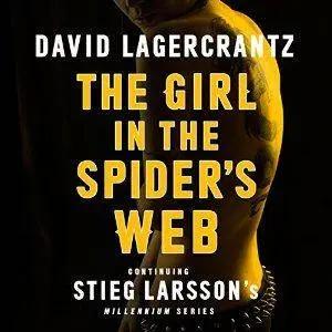 The Girl in the Spider's Web by David Lagercrantz (Repost)