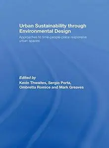 Urban Sustainablity Through Environmental Design