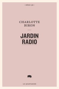 Jardin radio - Charlotte Biron