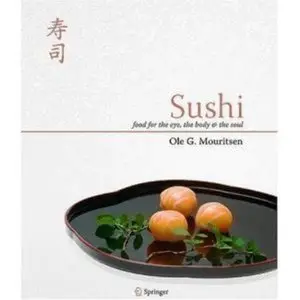 Sushi: Food for the Eye, the Body and the Soul (Repost)