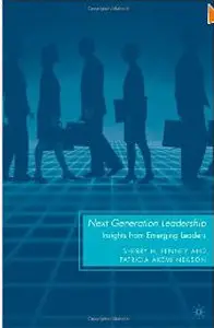 Next Generation Leadership: Insights from Emerging Leader