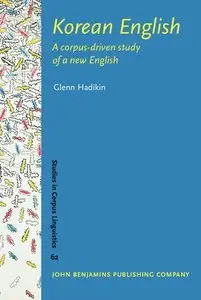 Korean English: A corpus-driven study of a new English