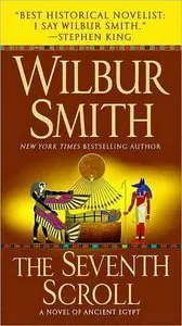 Wilbur Smith - The Seventh Scroll (Ancient Egyptian, Book 2)