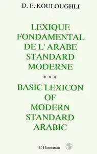 D.E. Kouloughli, "Lexique fondamental de l'arabe standard moderne • Basic lexicon of modern standard Arabic"