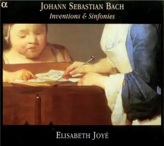Johann Sebastian Bach - Inventions & Sinfonies - Elisabeth Joyè