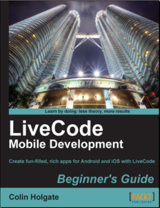 LiveCode Mobile Development Beginner's Guide [Repost]