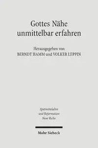 Gottes Nähe unmittelbar erfahren: Mystik im Mittelalter und bei Martin Luther