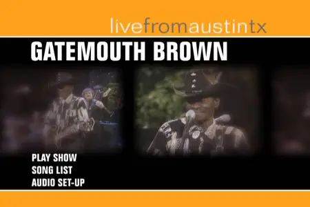 Clarence Gatemouth Brown - Live from Austin TX (2008)