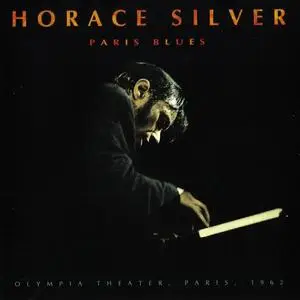 Horace Silver - Paris Blues [Recorded 1962] (2002)