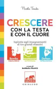 Nicola Tomba - Crescere con la testa e con il cuore