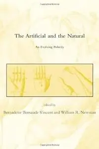 The Artificial and the Natural: An Evolving Polarity