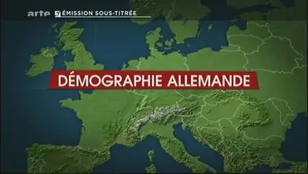 (Arte) Le dessous des cartes :  Démographie allemande (2013)