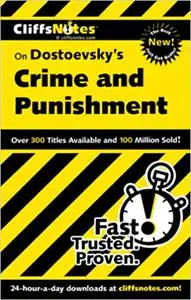 CliffsNotes on Dostoevsky's Crime and Punishment (Repost)
