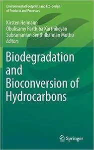 Biodegradation and Bioconversion of Hydrocarbons