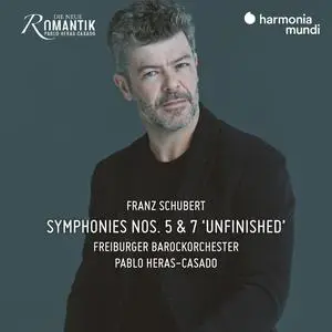 Freiburger Barockorchester & Pablo Heras-Casado - Schubert: Symphonies Nos. 5 & 7 "Unfinished" (2023) [24/96]