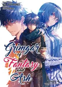 «Grimgar of Fantasy and Ash: Volume 4» by Ao Jyumonji