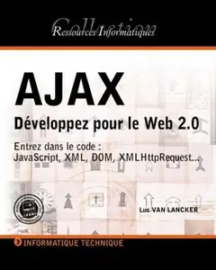 AJAX - Développez pour le web 2.0