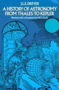 A History of Astronomy from Thales to Kepler (repost)