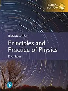 Principles and Practice of Physics, 2nd Edition