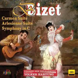 Cologne New Philharmonic Orchestra, Volker Hartung - Bizet: Carmen Suite No. 1, L'Arlésienne Suite No. 1 & Symphony in C Major