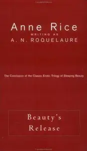 A. N. Roquelaure "Beauty's Release"