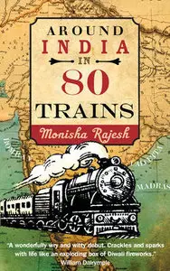 Around India in 80 Trains (repost)