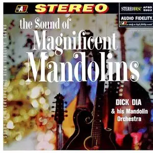 Dick Dia Orchestra – The Sound of Magnificent Mandolins (1962) -repost