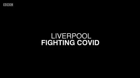 BBC Panorama - Liverpool: Fighting Covid (2020)