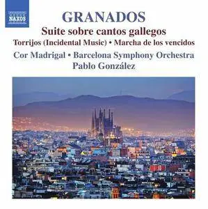 Pablo Gonzalez - Enrique Granados: Orchestral Works, Vol. 1 (2016)