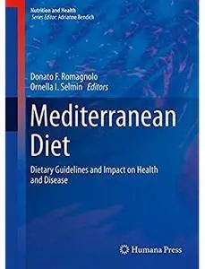 Mediterranean Diet: Dietary Guidelines and Impact on Health and Disease [Repost]