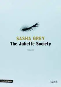 Sasha Grey - The Juliette Society (Repost)