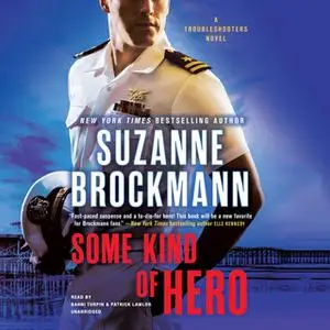 «Some Kind of Hero» by Suzanne Brockmann