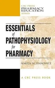 Essentials of Pathophysiology for Pharmacy
