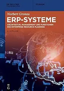 ERP-Systeme: Architektur, Management und Funktionen des Enterprise Resource Planning