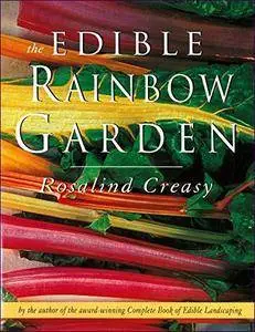 The Edible Rainbow Garden