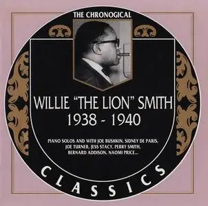 Willie "The Lion" Smith - 1938-1940 (1993)
