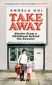 Takeaway: Stories from a Childhood Behind the Counter