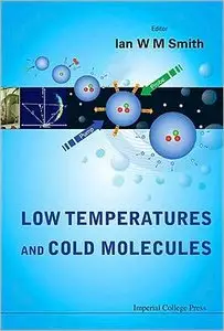 Low Temperatures And Cold Molecules (repost)