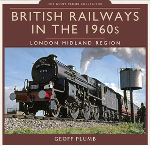 British Railways in the 1960s : London Midland Region