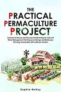 The Practical Permaculture Project