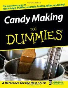 Candy Making For Dummies (repost)