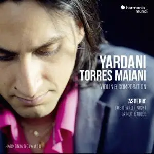 Yardani Torres Maiani - Asteria: harmonia nova #10 (2019) [Official Digital Download 24/96]