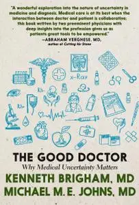 The Good Doctor: Why Medical Uncertainty Matters