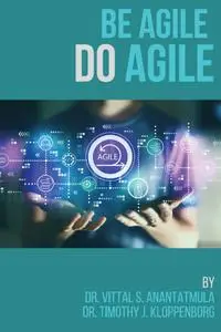 Be Agile Do Agile (ISSN)